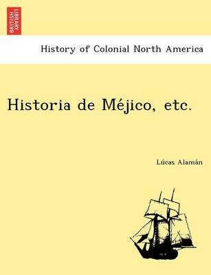 Historia de Me Jico, Etc. (Paperback)