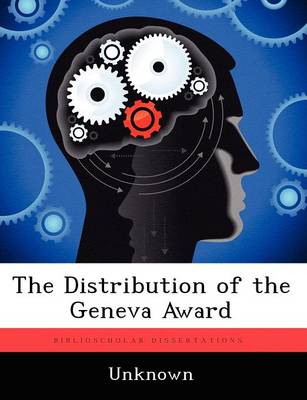 The Distribution of the Geneva Award (Paperback)