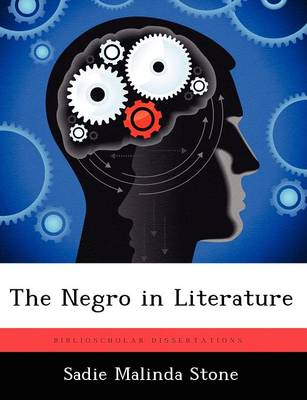 The Negro in Literature (Paperback)
