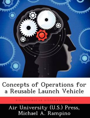Concepts of Operations for a Reusable Launch Vehicle (Paperback)