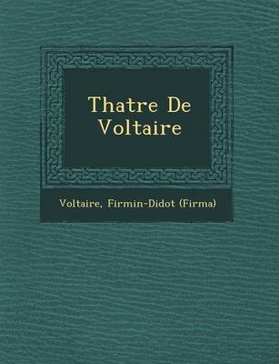 Th Atre de Voltaire (Paperback)