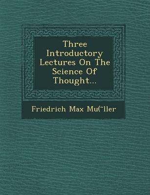 Three Introductory Lectures on the Science of Thought... (Paperback)