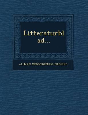 Litteraturblad... (Paperback)