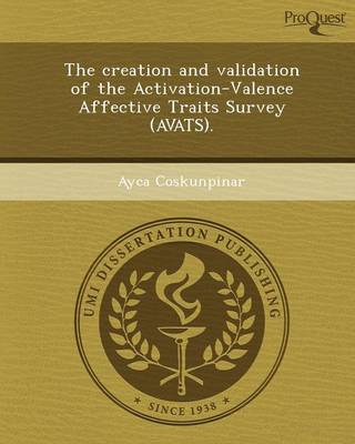 The Creation and Validation of the Activation-Valence Affective Traits Survey (Avats) (Paperback)