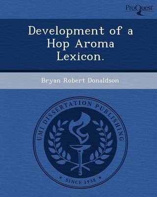 Development of a Hop Aroma Lexicon (Paperback)