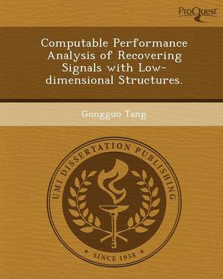 Computable Performance Analysis of Recovering Signals with Low-Dimensional Structures (Paperback)