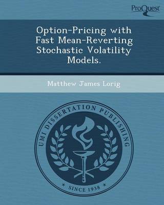 Option-Pricing with Fast Mean-Reverting Stochastic Volatility Models (Paperback)
