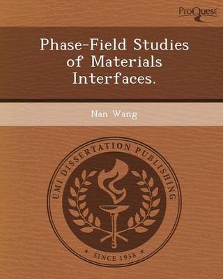 Phase-Field Studies of Materials Interfaces (Paperback)