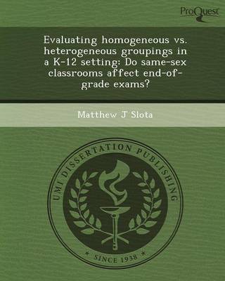 Evaluating Homogeneous vs (Paperback)