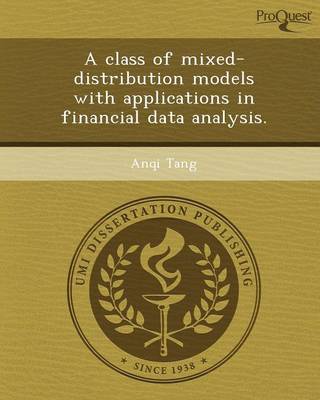 A Class of Mixed-Distribution Models with Applications in Financial Data Analysis (Paperback)