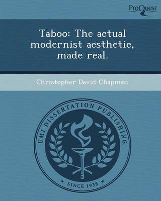 Taboo: The Actual Modernist Aesthetic (Paperback)