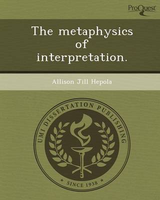 The Metaphysics of Interpretation (Paperback)