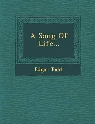 A Song of Life... (Paperback)
