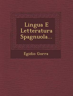 Lingua E Letteratura Spagnuola... (Paperback)