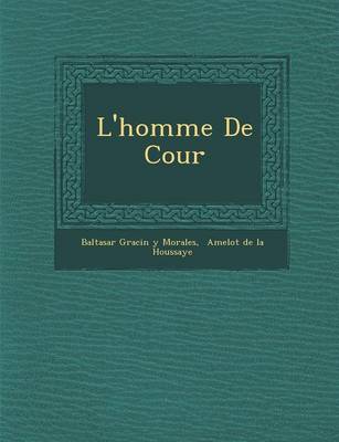 L'Homme de Cour (Paperback)