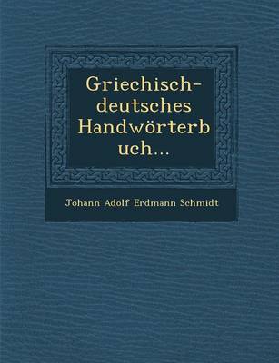 Griechisch-Deutsches Handworterbuch... (Paperback)