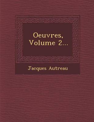 Oeuvres, Volume 2... (Paperback)