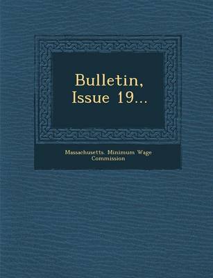 Bulletin, Issue 19... (Paperback)