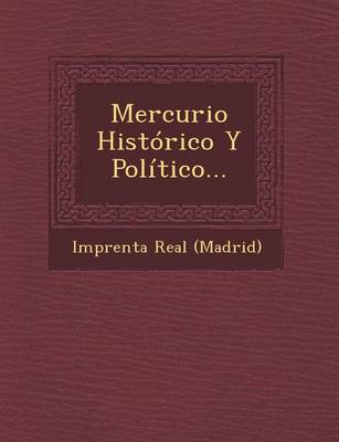 Mercurio Historico y Politico... (Paperback)