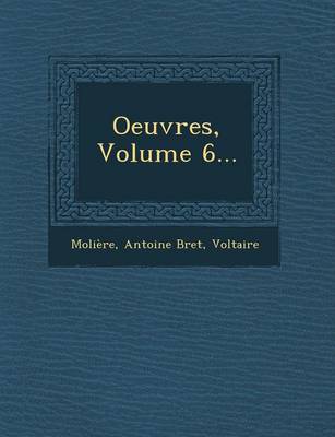 Oeuvres, Volume 6... (Paperback)