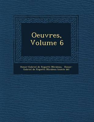 Oeuvres, Volume 6 (Paperback)