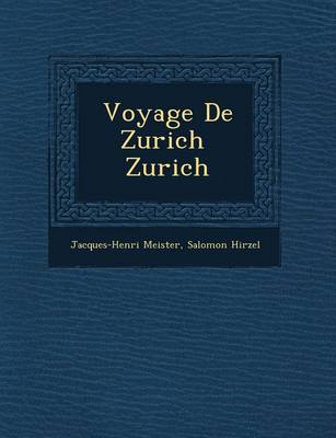 Voyage de Zurich Zurich (Paperback)