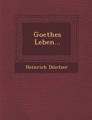 Goethes Leben... (Paperback)