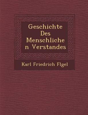 Geschichte Des Menschlichen Verstandes (Paperback)