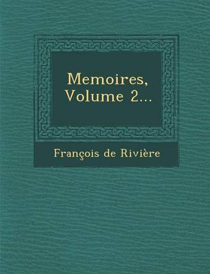 Memoires, Volume 2... (Paperback)
