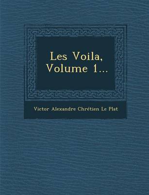 Les Voila, Volume 1... (Paperback)