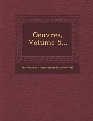 Oeuvres, Volume 5... (Paperback)