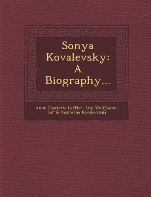 Sonya Kovalevsky: A Biography... (Paperback)