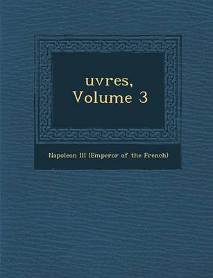 Uvres, Volume 3 (Paperback)