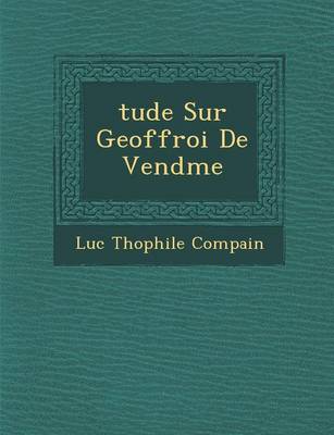 Tude Sur Geoffroi de Vend Me (Paperback)