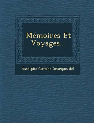 Memoires Et Voyages... (Paperback)