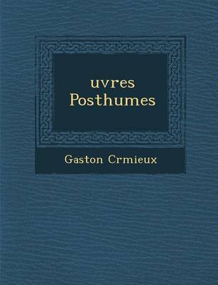 Uvres Posthumes (Paperback)