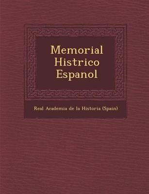 Memorial Hist Rico Espanol (Paperback)