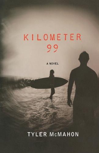 Kilometer 99 (Paperback)
