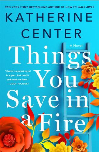 Things You Save in a Fire (Hardback)