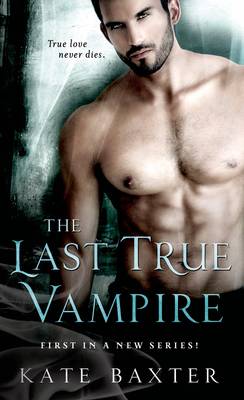 The Last True Vampire (Paperback)