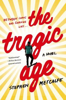 The Tragic Age (Hardback)