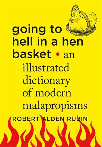 Going to Hell in a Hen Basket (Hardback)