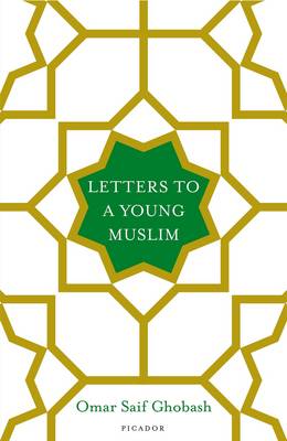 Letters to a Young Muslim (Hardback)