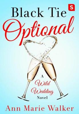 Black Tie Optional - Wild Wedding (Paperback)