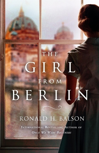 The Girl from Berlin: A Novel (Hardback)