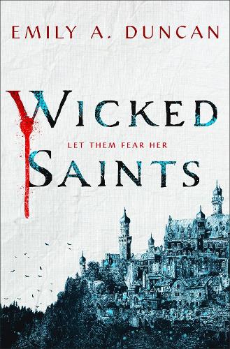 emily duncan wicked saints