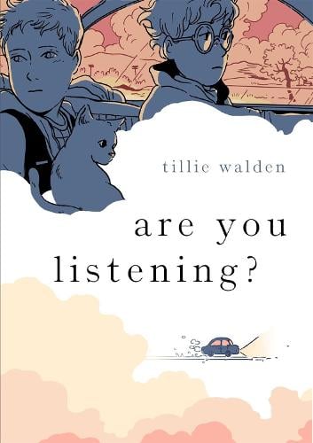 Tillie Walden Are You Listening?