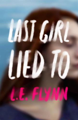 Last Girl Lied To (Paperback)