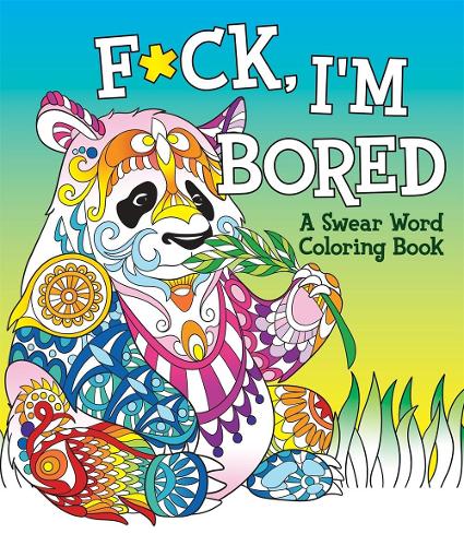 F Ck I M Bored By Caitlin Peterson Waterstones