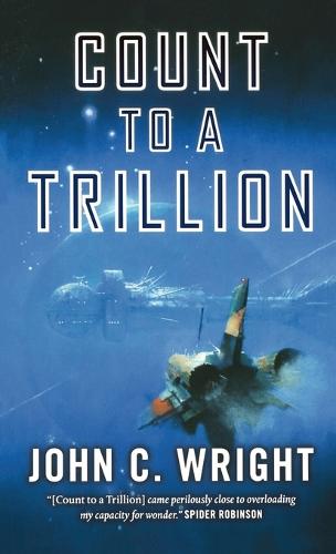 Count to a Trillion - Eschaton Sequence 1 (Paperback)